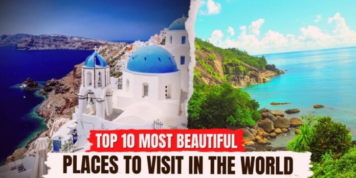 Most Beautiful Places