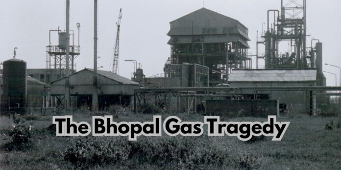 Bhopal Gas Tragedy