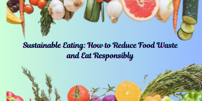 Sustainable Eating