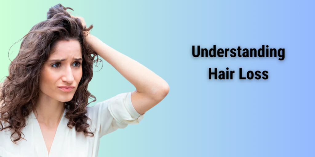 understanding hair loss