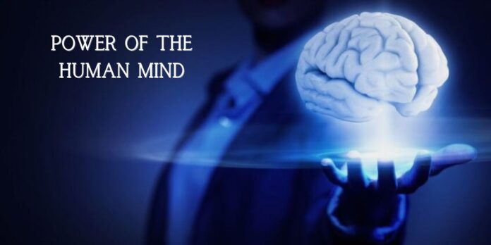 the power of the human mind