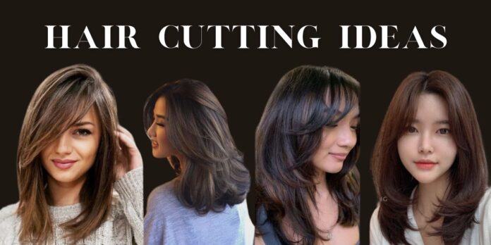 Hair Cutting Ideas