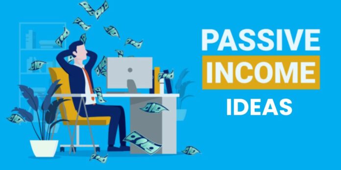 Passive Income Ideas