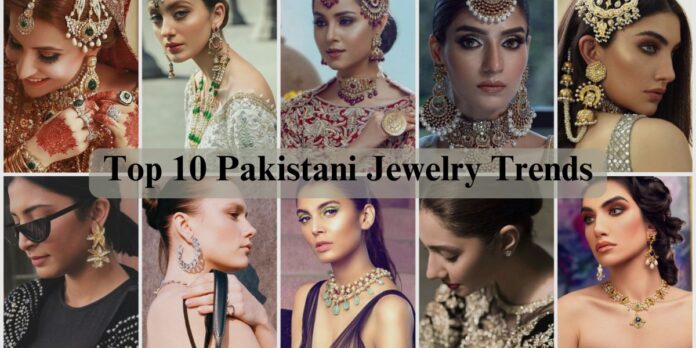 Pakistani Jewelry Trends