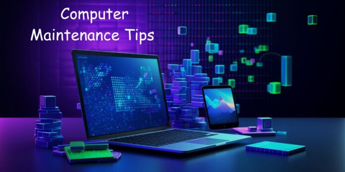 Computer Maintenance Tips