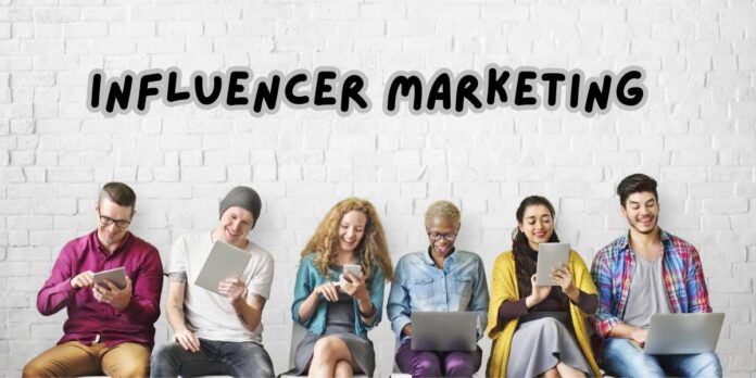 Influencer Marketing