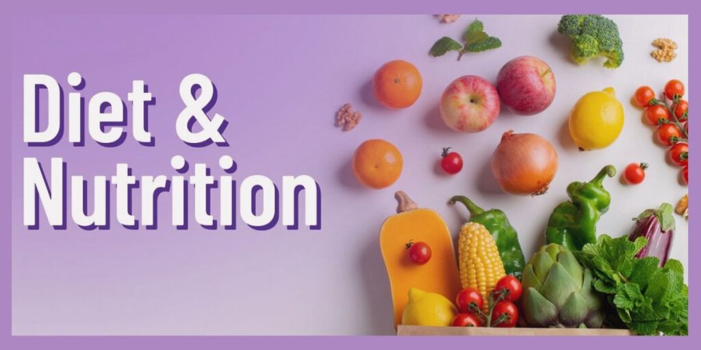 Nutrition and Diet