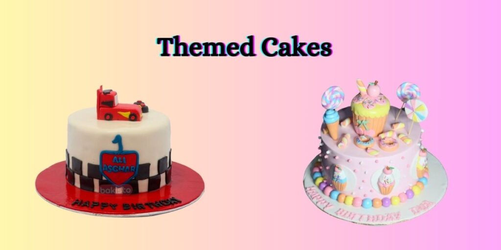 Themed Cakes