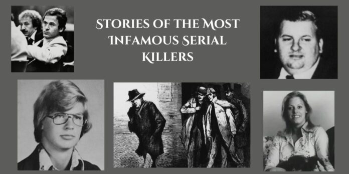 Infamous Serial Killers