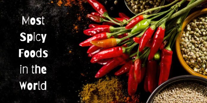 Most Spicy Foods