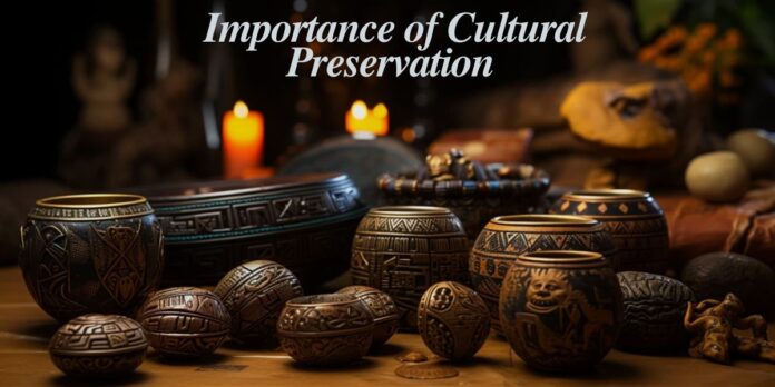 Cultural Preservation